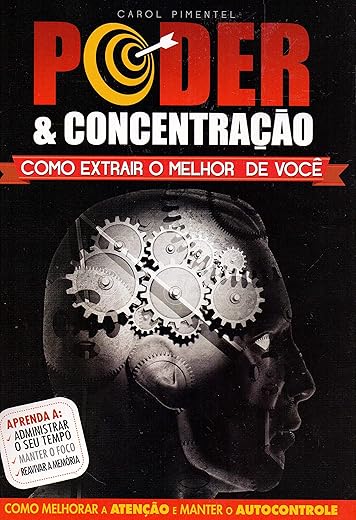 Poder e Concentração - Como Extrair o M. De Você