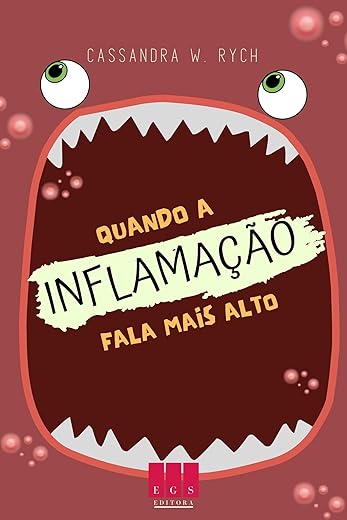 Quando a inflamação fala mais alto