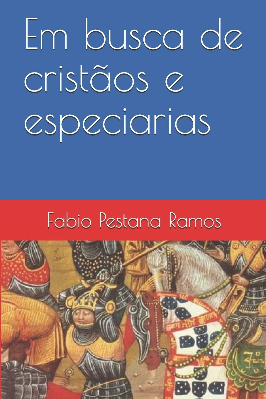 O Apogeu e Declínio do Ciclo das Especiarias. 1500-1700 - Volume 1