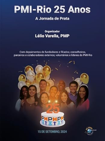 PMI-Rio 25 Anos: a jornada de prata