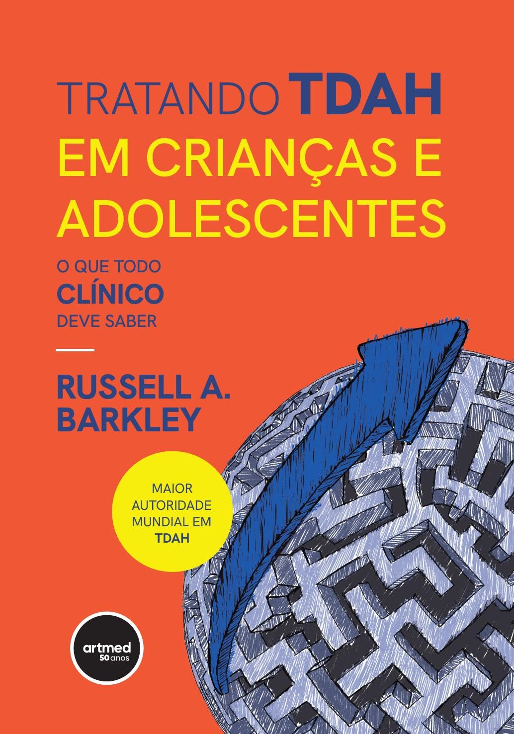 Tratando TDAH em Crianças e Adolescentes: O que Todo Clínico Deve Saber