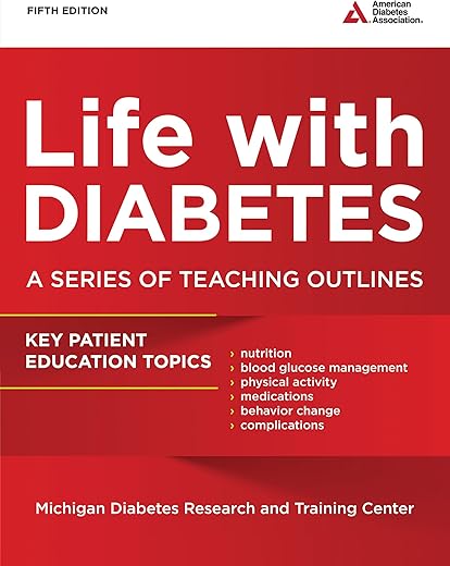 Life with Diabetes: A Series of Teaching Outlines