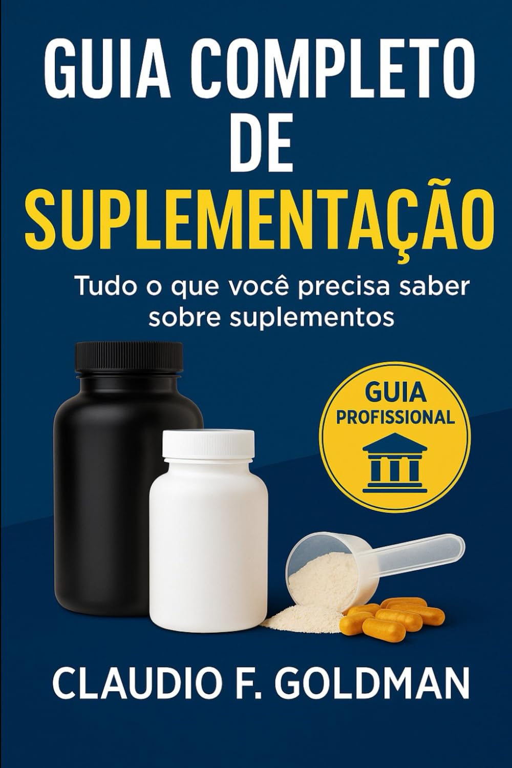 Guia Completo de Suplementação (Portuguese Edition)