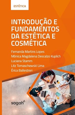 Introdução e Fundamentos da Estética e Cosmética