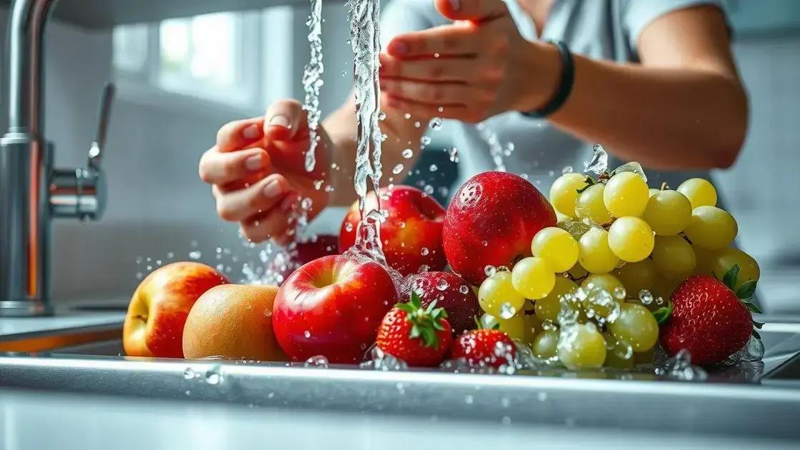 Cuidados essenciais na higiene e armazenamento das frutas Cuidados essenciais na higiene e armazenamento das frutas